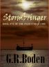 Stormbringer: Book One of The Predator's Code by G.R. Boden