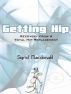 Getting Hip by Sigrid Macdonald