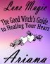 Love Magic: The Good Witch's Guide to Healing Your Heart by SÃ¨phera GirÃ³n