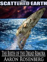 Cover for 'The Birth of the Dread Remora'