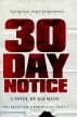 30 Day Notice by Kai Mann