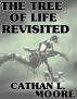 The Tree of Life Revisited by Cathan L. Moore