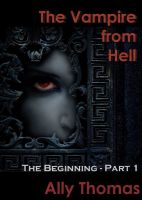 Cover for 'The Vampire from Hell: The Beginning (Part 1)'