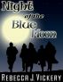 Night of the Blue Moon by Rebecca J. Vickery