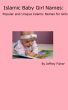 Islamic Baby Girl Names: Popular and Unique Islamic Names for Girls by Jeffrey Fisher