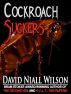Cockroach Suckers by David Niall Wilson