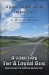 A Journey For A Loved One by Marquis Wheeler