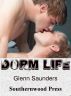 Dorm Life by Southernwood Press
