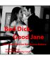 Bad Dick, Good Jane: How Good Girls Get Bad Boys to Behave, Fall in Love and Commit by Lyn Kelley