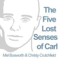 Cover for 'The Five Lost Senses of Carl'