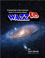 Cover for 'WAZZUB - Everything you need to know to understand WAZZUB'