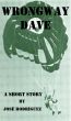 Wrongway Dave by Jose Rodriguez