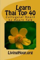 Cover for 'Learn Thai Top 40: Heart to Heart Talk (with Thai Script)'