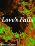 Love's Falls by Rebecca Carter