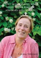 Cover for 'Det &auml;r hur enkelt som helst, det &auml;r bara att f&ouml;r&auml;ndra hela sitt liv!'