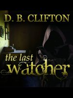 Cover for 'The Last Watcher'