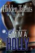 Hidden Talents by Emma Holly