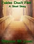 Fairies Don't Flirt by Stephen 