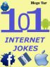Jokes Internet Jokes : 101 Internet Jokes by Megs 