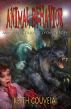 Animal Behavior and Other Tales of Lycanthropy: A Chilling Collection of Werewolf Horror by Keith Gouveia