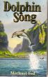 Dolphin Song by Michael Tod