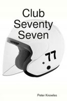 Cover for 'Club Seventy Seven'
