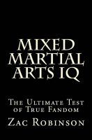 Cover for 'Mixed Martial Arts IQ: The Ultimate Test of True Fandom'