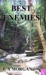 Best Enemies Screenplay by L A Morgan