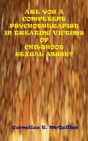 Cover for 'Are You a Competent Psychotherapist  in Treating Victims of Childhood Sexual Abuse?'