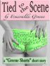 Tied to the Scene; A Short Story of Domination and Humiliation by Esmeralda Greene