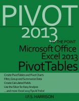 Cover for 'To The Point&hellip; Microsoft Office Excel 2013 PivotTables'