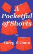 A Pocketful of Shorts by Tarry Ionta