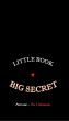 Little Book - Big Secret part one  The Ultimatum by Ross Kelly