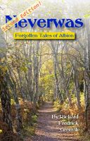 Cover for 'Neverwas: Forgotten Tales of Albion'
