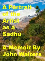 Cover for 'A Portrait of the Artist as a Sadhu'