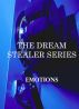 The DREAM STEALER SERIES-Emotions by Charlotte D. Hunt