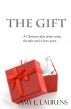 The Gift by Amy Laurens