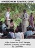 MISH: A missionary survival guide by David Ker