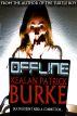 Offline by Kealan Patrick Burke