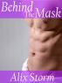 Behind The Mask by Alix Storm