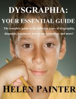 Cover for 'Dysgraphia: Your Essential Guide'