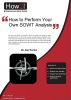 How to Perform Your Own SWOT Analysis by Dr Jim Porter