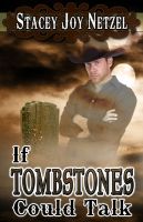 Cover for 'If Tombstones Could Talk'