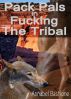 Pack Pals in Fucking the Tribal by Annabel Bastione