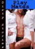 Dirty Stories: Play Mates, Erotic Tales by E. Z. Lay