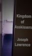 Kingdom of Asskissers by Joseph Lawrence