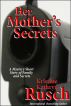 Her Mother's Secrets by Kristine Kathryn Rusch