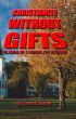 Christianity Without Gifts by Oluwabusuyi Isola