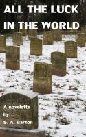 Cover for 'All The Luck In The World'