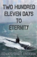 Cover for 'Two Hundred Eleven Days to Eternity'